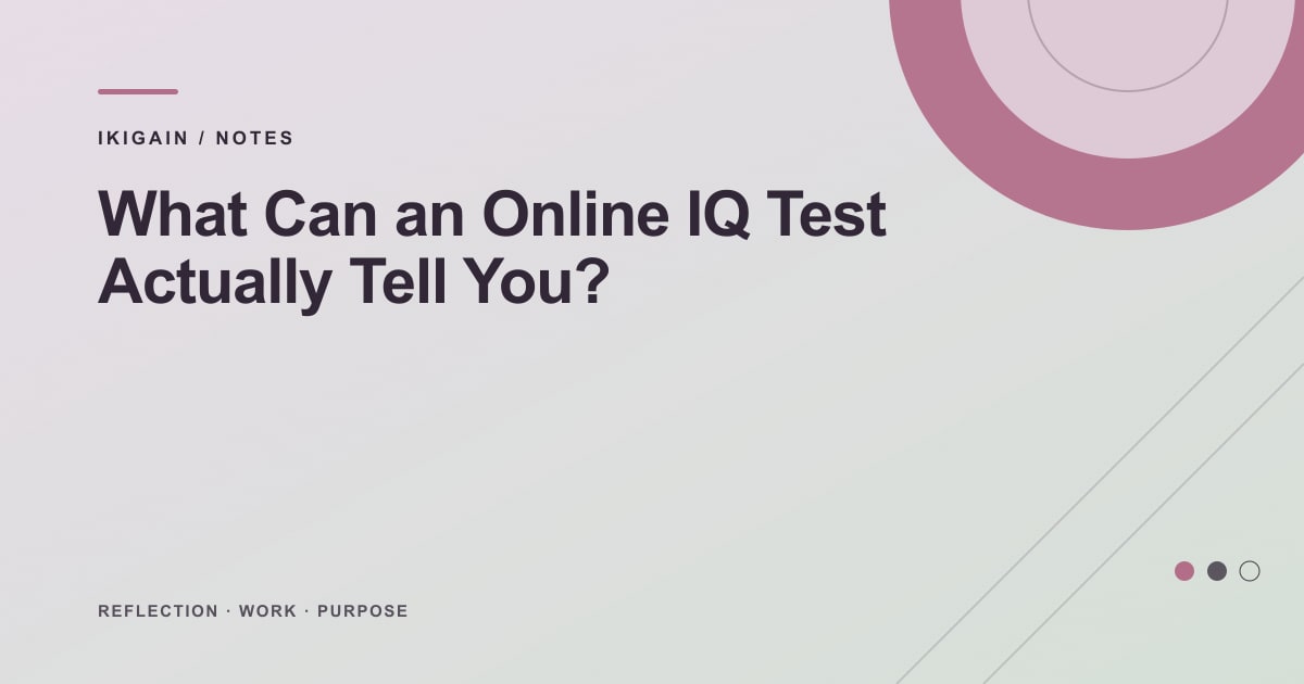 What Can an Online IQ Test Actually Tell You?